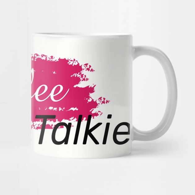 Coffee Before Talkie by MariaB